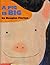 A Pig is Big by Douglas Florian (2000-08-01)