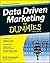 Data Driven Marketing For Dummies by David Semmelroth (2013-10-07)