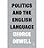 [(Politics and the English Language)] [ By (author) George Orwell ] [March, 2013]