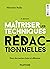 Maîtriser les techniques ré...