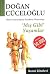 Mis Gibi Yasamlar: ??z??ne Yabancilasmis Insanlarin Olusturdugu by Dogan C??celoglu (2007-09-01)