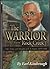 The Warrior from Rock Creek: Life, Times, and Thoughts of F.B. Srygley 1859-1940