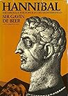 Hannibal - The Struggle For Power in the Mediterranean by Gavin (Sir) DE BEER