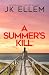 A Summer's Kill: It’s summer, and a cunning, demented killer is rising (The Killing Seasons FBI Crime Mystery Series)