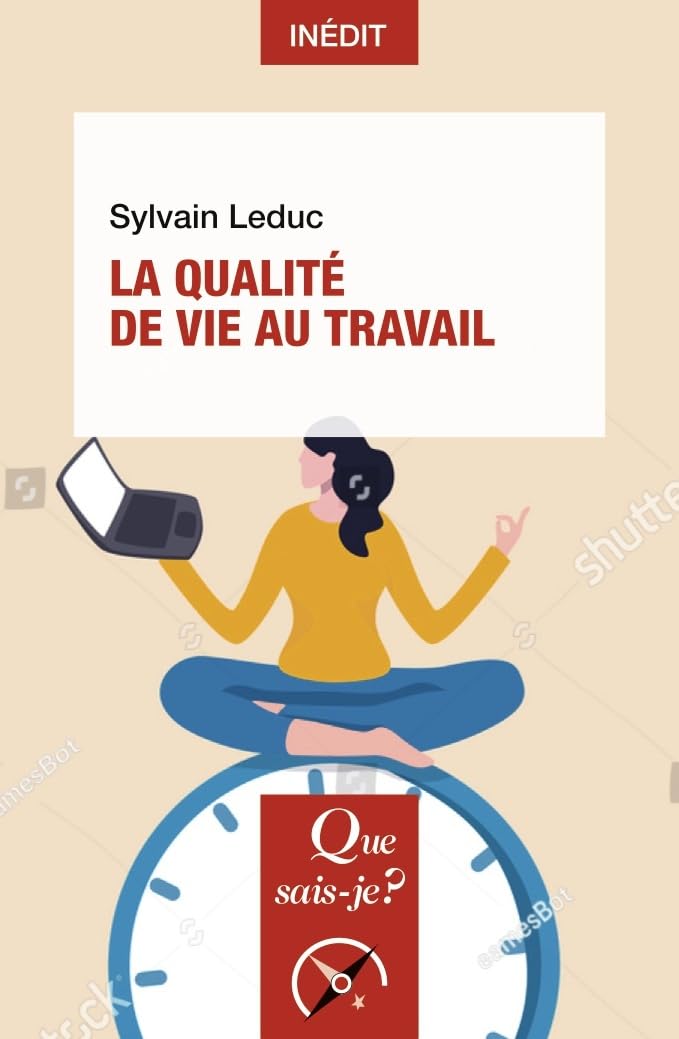 La Qualité de vie au travail (Paperback)