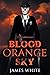 Blood Orange Sky