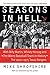By Mike Shropshire Seasons in Hell: With Billy Martin, Whitey Herzog and "The Worst Baseball Team in History"-The 1973- [Paperback]