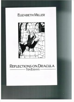 Reflections on Dracula: Ten Essays