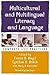 Multicultural and Multilingual Literacy and Language: Contexts and Practices: 1st (First) Edition