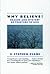 Why Believe?: Reason and Mystery as Pointers to God Paperback – January 1, 1996