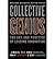 By Linda A. Hill Collective Genius: The Art and Practice of Leading Innovation [Hardcover]