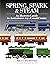 Spring Spark & Steam - an I...