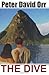 The Dive [Paperback] [2008]...