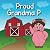 Proud Grandma P (Grandma Se...