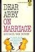 Dear Abby On Marriage by Abigail Van Buren