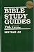 Bible Study Guides, Vol. 1 Lessons for Living by Bertram Lim