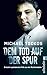 Dem Tod auf der Spur by Michael Tsokos;Veit Etzold;...