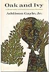 Oak and Ivy: A Biography of Paul Laurence Dunbar