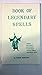 Book of Legendary Spells: A...