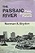 The Passaic River: Past, Present, Future