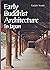 Early Buddhist Architecture in Japan
