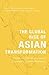 The Global Rise of Asian Tr...