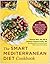 The Smart Mediterranean Diet Cookbook: 101 Brain-Healthy Recipes to Protect Your Mind and Boost Your Mood
