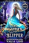 The Golden Slipper (The Skazka Fairy Tales #2)