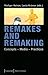 [(Remakes & Remaking : Concepts Media Practices)] [Edited by Rüdiger Heinze ] published on (July, 2015)