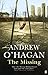 The Missing by Andrew O'Hagan (2004-05-06)