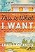 This Is What I Want by Craig Lancaster (2015-07-28)