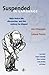 Suspended In Language : Niels Bohr's Life, Discoveries, And The Century He Shaped by Jim Ottaviani (2004-04-02)