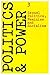 Politics & Power No.3 Sexual Politics, Feminism & Socialism