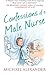 Confessions of a Male Nurse (The Confessions Series) by Micha... by Michael      Alexander