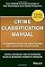 Crime Classification Manual: A Standard System for Investigating and Classifying Violent Crime by Douglas, John, Burgess, Ann W., Burgess, Allen G., Ressler, (2013) Paperback