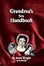 Grandma's Sex Handbook by Wright, Anne (June 1, 2009) Paperback