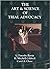 The Art & Science of Trial Advocacy by L. Timothy Perrin