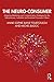 The Neuro-Consumer: Adapting Marketing and Communication Strategies for the Subconscious, Instinctive and Irrational Consumer's Brain