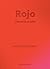 Rojo. Historia de un color