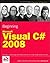 Beginning Microsoft Visual C# 2008 (Wrox Beginning Guides) Original Edition by Watson, Karli, Nagel, Christian, Hammer Pedersen, Jacob, Rei published by John Wiley & Sons (2008)