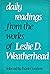 Daily readings from the works of Leslie D. Weatherhead;
