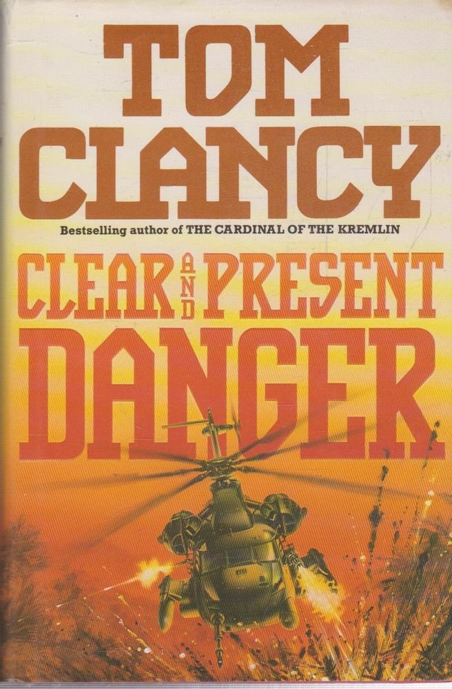 Clear and Present Danger