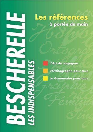 Trio Bescherelle : L'art De Conjuguer, L'orthographe Pour Tous, La Grammaire Pour Tous Box Set (3 Books) (French Edition) by Bescherelle Staff (2006-08-15)