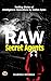 Raw Secret Agents: Thrillin...