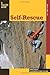 Self-Rescue 2nd (How To Climb Series) [Paperback] [2011] (Author) David Fasulo, Mike Clelland
