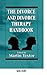 The Divorce and Divorce Therapy Handbook (1989-05-03)