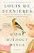 Birds Without Wings by Louis de Bernieres (2005-06-28)