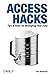 Access Hacks: Tips & Tools for Wrangling Your Data: Tips and Tools for Wrangling Your Data by Ken Bluttman (27-Apr-2005) Paperback