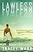 Lawless by Tracey Ward (2015-06-29)