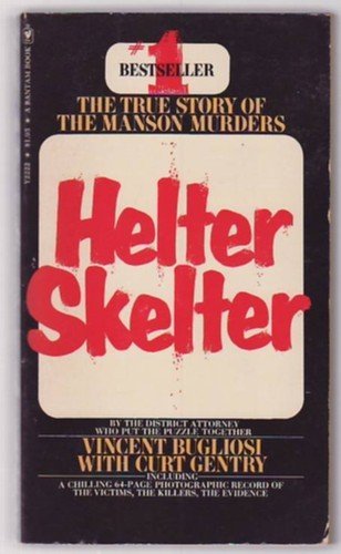 Helter Skelter by Bugliosi, Vincent 1st (first) Paperback Edit Edition [MassMarket(1982/4/18)]